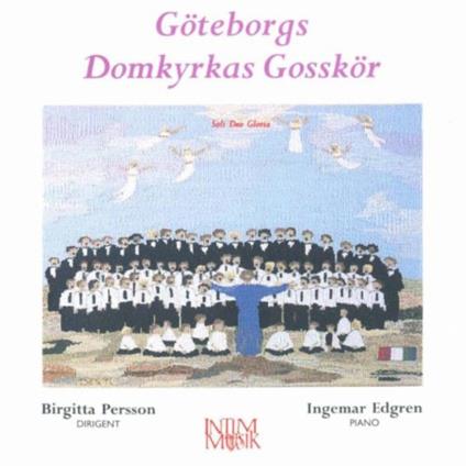 Goteborgs Domkyrkas Gosskor: Soli Deo Gloria - CD Audio