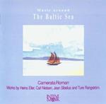 Camerata Roman: Music Around The Baltic Sea