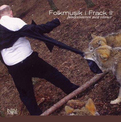 Junekvintetten Med Vanner: Folkmusik I Frack II - CD Audio