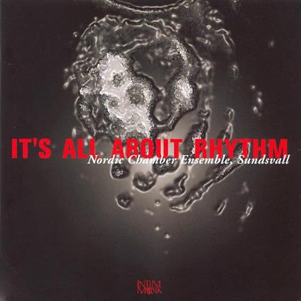 Nordic Chamber Ensemble: It's All About Rhythm - CD Audio