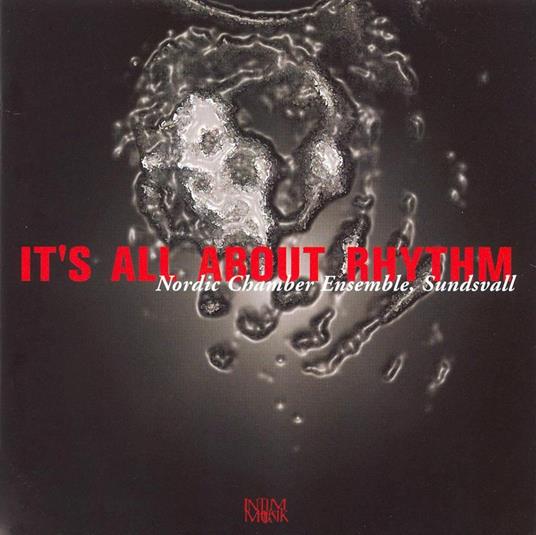 Nordic Chamber Ensemble: It's All About Rhythm - CD Audio