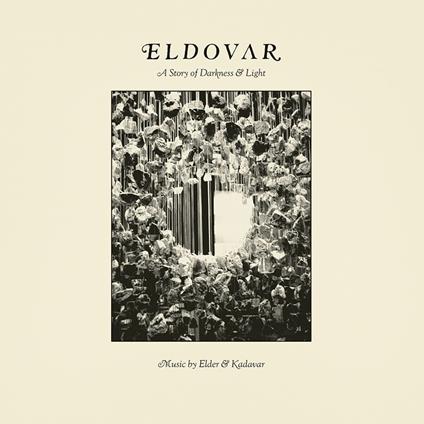 A Story of Darkness & Light - Vinile LP di Elder,Kadavar