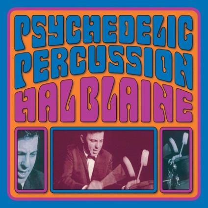 Psychedelic Percussion - Vinile LP di Hal Blaine