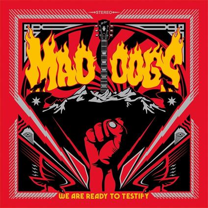 We Are Ready to Tesify (Red Vinyl) - Vinile LP di Mad Dogs