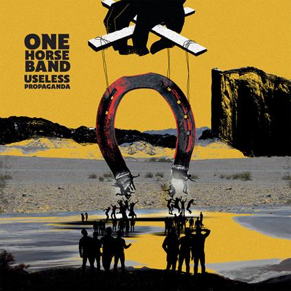 Useless Propaganda (Translucent Blue Edition) - Vinile LP di One Horse Band