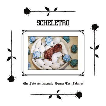 Un feto schiacciato senza tre falangi - Vinile LP di Scheletro