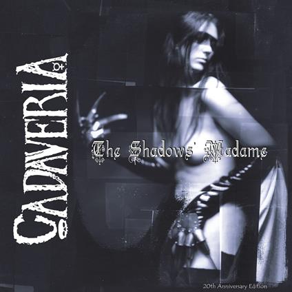 Shadow's Madame (20th Anniversary Blue Coloured Vinyl Edition) - Vinile LP di Cadaveria