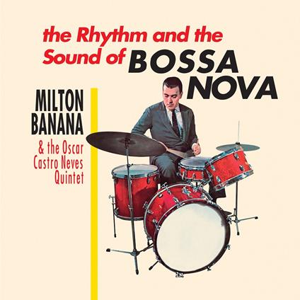 O Ritmo E O Som Da Bossa Nova - Vinile LP di Milton Banana