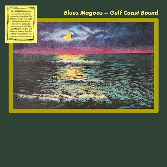 Gulf Coast Bound - Vinile LP di Blues Magoos