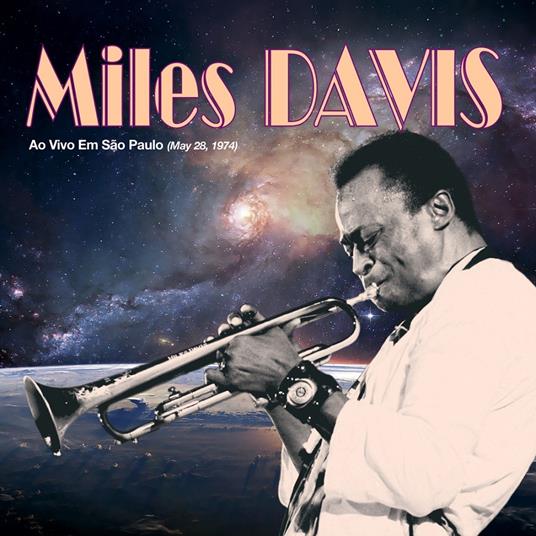 Ao Vivo Em Sao Paulo (05-28-1974) - Vinile LP di Miles Davis