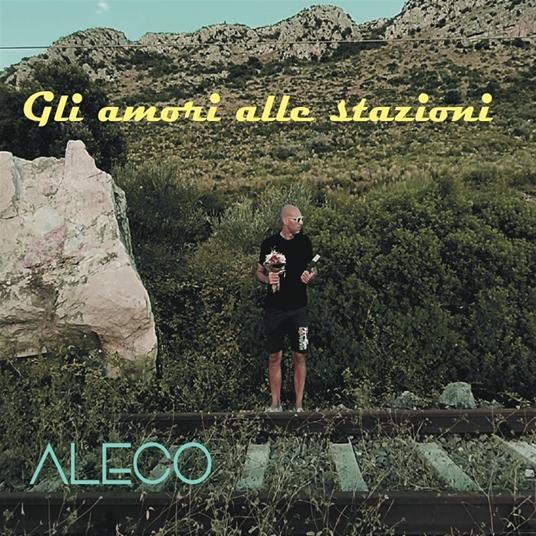 Gli amori alle stazioni - CD Audio di Aleco