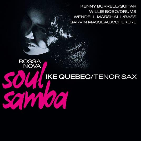 Bossa Nova Soul Samba - Vinile LP di Ike Quebec