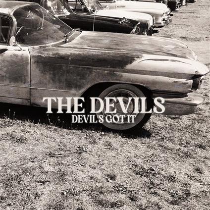 Devil's Got It - CD Audio di Devils