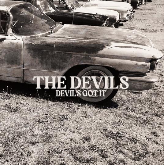 Devil's Got It (Ash Grey Marbled Vinyl) - Vinile LP di Devils
