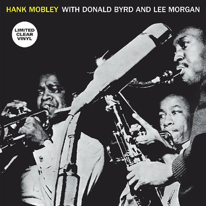 With Donald Byrd And Lee Morgan - Vinile LP di Hank Mobley
