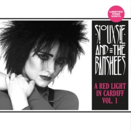A Red Light In Cardiff Vol.1 (Pink Vinyl) - Vinile LP di Siouxsie and the Banshees