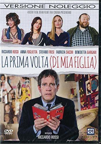 La Prima Volta (Di Mia Figlia). Versione noleggio (DVD) di Riccardo Rossi - DVD