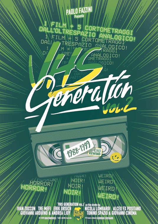 VHS Generation vol. 2 (DVD) di Ivan Zuccon,The Mefi,Erik Ursich,Nicola Lombardi,Alceo FX Positano - DVD