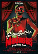 Grand Guignol Madness. Show Your Fear (DVD)