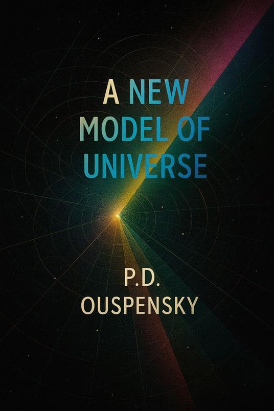 A New Model of the Universe