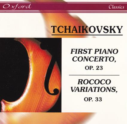 First Piano Concerto - CD Audio di Pyotr Ilyich Tchaikovsky