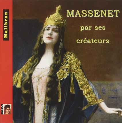 Par Ses Createurs (2 Cd) - CD Audio di Jules Massenet