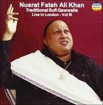 Traditional Sufi. Live in London vol.I - CD Audio di Nusrat Fateh Ali Khan