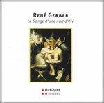 Songe d'une nuit d'été - CD Audio di René Gerber