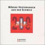 Morike Vertnungen aus der Schweiz - CD Audio di Willy Burkhard