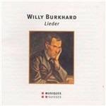 Lieder - CD Audio di Willy Burkhard