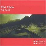 Tel-Musik - CD Audio di Töbi Tobler