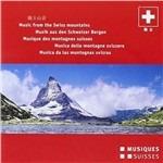 Music from the Swiss Mountains - CD Audio