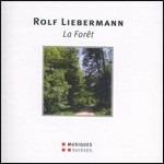 La Forêt - CD Audio di Jeffrey Tate,Orchestre de la Suisse Romande,Rolf Liebermann,Anne Howells,Michael Shamir
