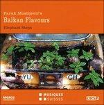 Balkan Flavours - CD Audio di Faruk Muslijevic
