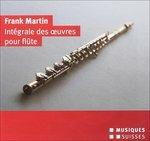 Composizioni per flauto (Integrale) - CD Audio di Frank Martin