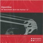 Alpentone - Ein Querschnitt Durch das Festival '13 - CD Audio