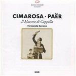 Il maestro di cappella - CD Audio di Domenico Cimarosa