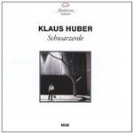 Schwarzerde - CD Audio di Klaus Huber