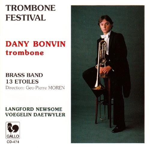 Dany Bonvin: Trombone Festival - CD Audio