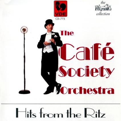 Cafe' Society Orchestra (The) - Hits From The Ritz - CD Audio