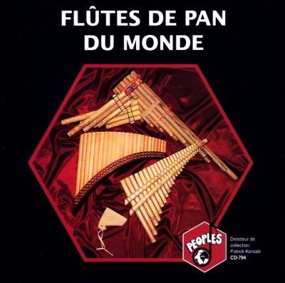 Flutes De Pan Du Monde - CD Audio