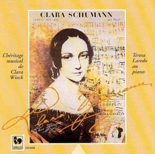 Teresa Laredo: L'Heritage Musical De Clara Wieck-Schumann - CD Audio