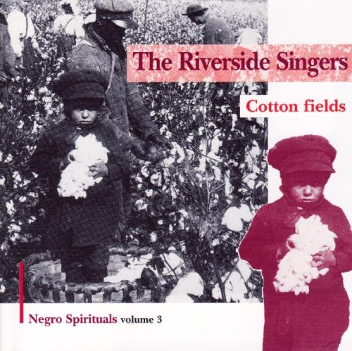 Riverside Singer (The) - Cotton Fields - CD Audio