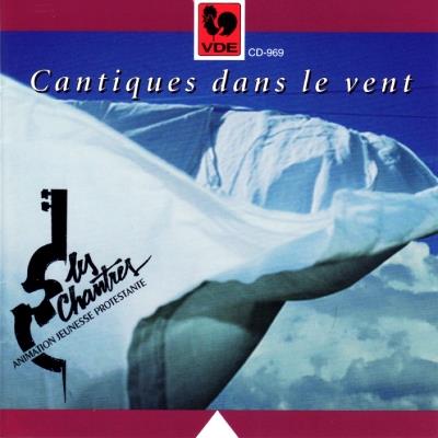 Chantres (Les) - Cantiques Dans Le Vent - CD Audio
