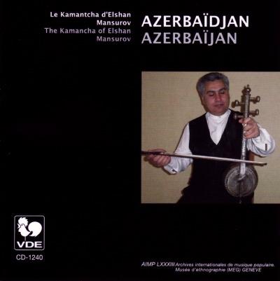 Azerbaidjan - Le Kamantcha D'Eslan Mansurov - CD Audio