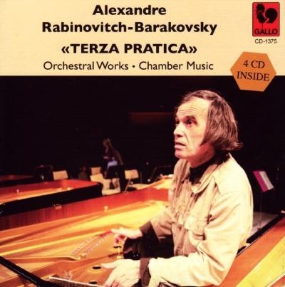 Barakovsky Terza Pratica Orchestral Works Chamber Music - CD Audio di Alexandre Rabinovitch