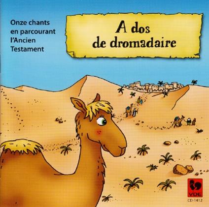 Philippe Corset - A Dos De Dromadaire - CD Audio