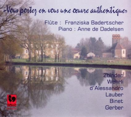 Franziska Badertscher / Anne De Dadelsen: Vous Portez En Vous Une Oeuvre Authentique - CD Audio