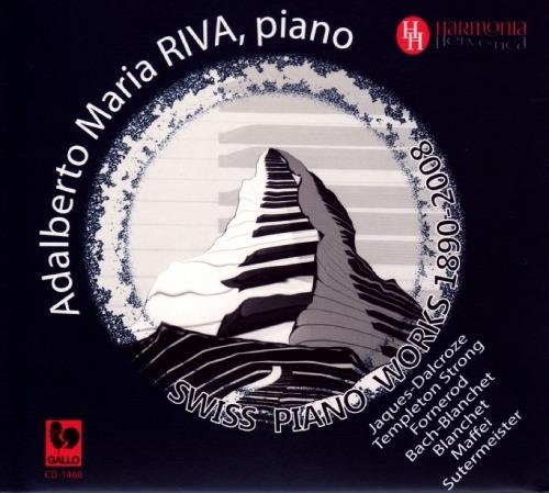 Alberto-Maria Riva: Swiss Piano Works 1890-2008 - CD Audio