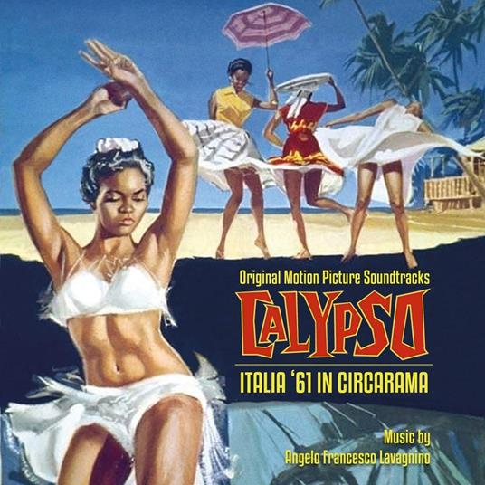 Calypso / Italia '61 In Circarama (Colonna sonora) - CD Audio